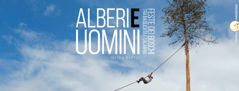 6 Maggio a Matera Alberi e Uomini di Andrea Semplici Alberi e Uomini di Andrea Semplici