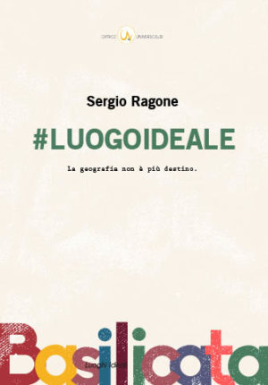 #Luogoideale - Sergio Ragone
