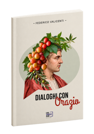 Dialoghi con Orazio - Federico Valicenti